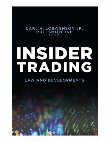 Insider Trading Law And Developments Carl H Loewenson Jr Ruti Smitihline