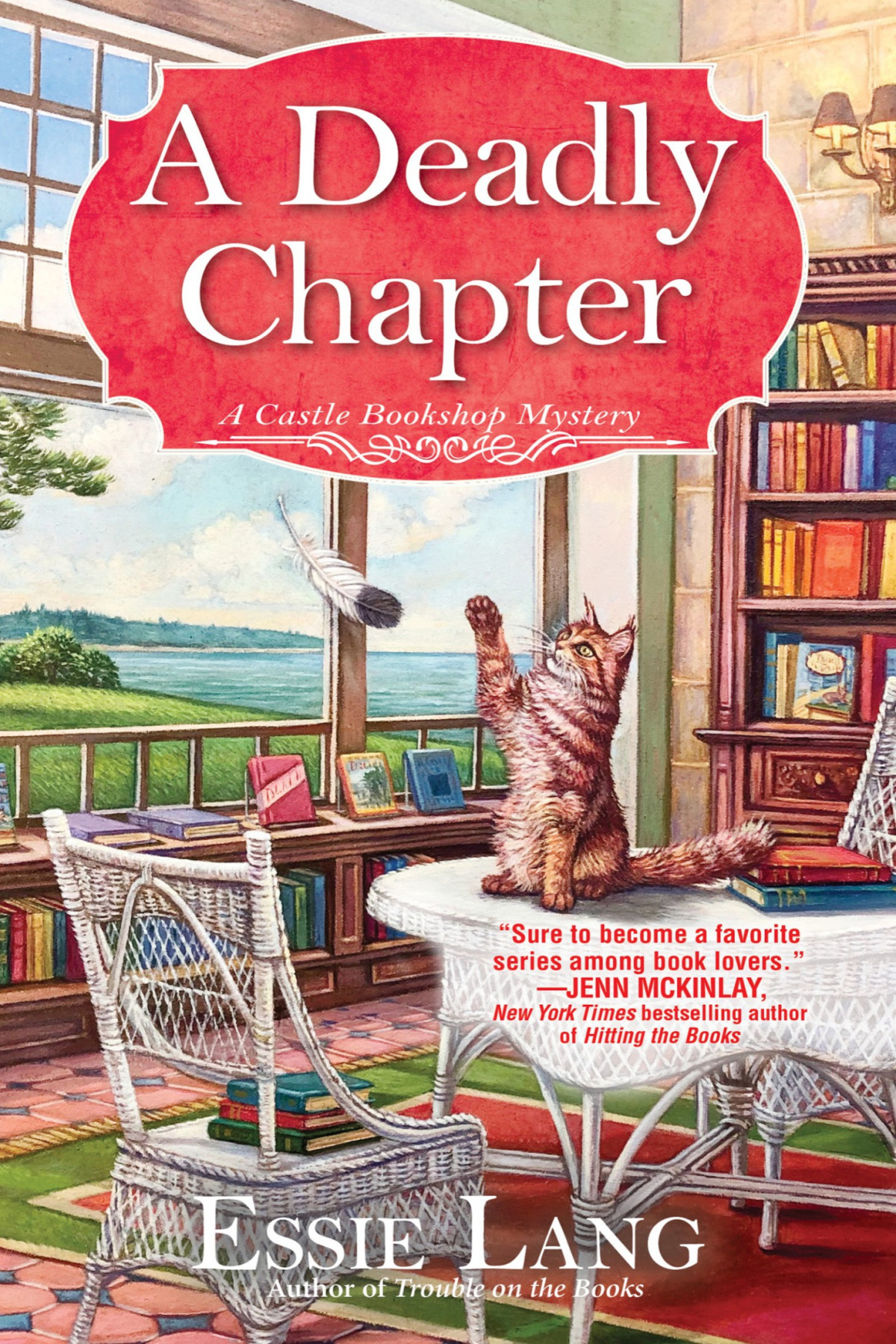 A Deadly Chapter Castle Bookshop Mystery 3 Essie Lang