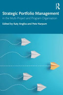 Strategic Portfolio Management In The Multiproject And Program Organisation 1st Edition Katy Angliss