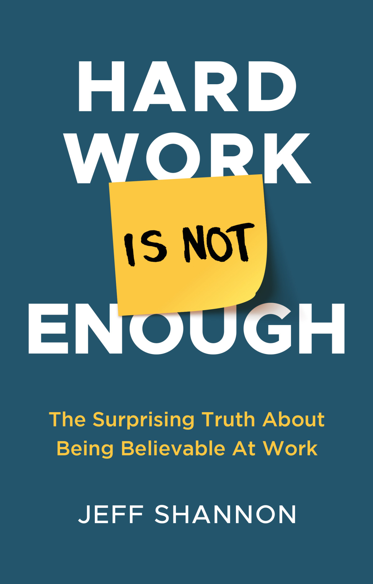 Hard Work Is Not Enough Jeff Shannon