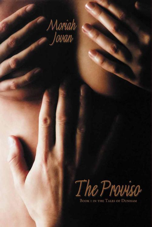 The Proviso Tales Of Dunham Moriah Jovan
