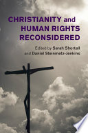 Christianity And Human Rights Reconsidered Human Rights In History Sarah Shortall