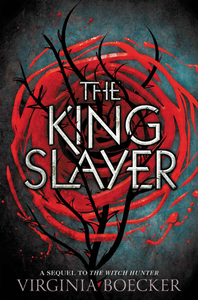 The King Slayer The Witch Hunter Virginia Boecker