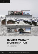 Russias Military Modernisation An Assessment The International Institute For Strategic Studies Iiss