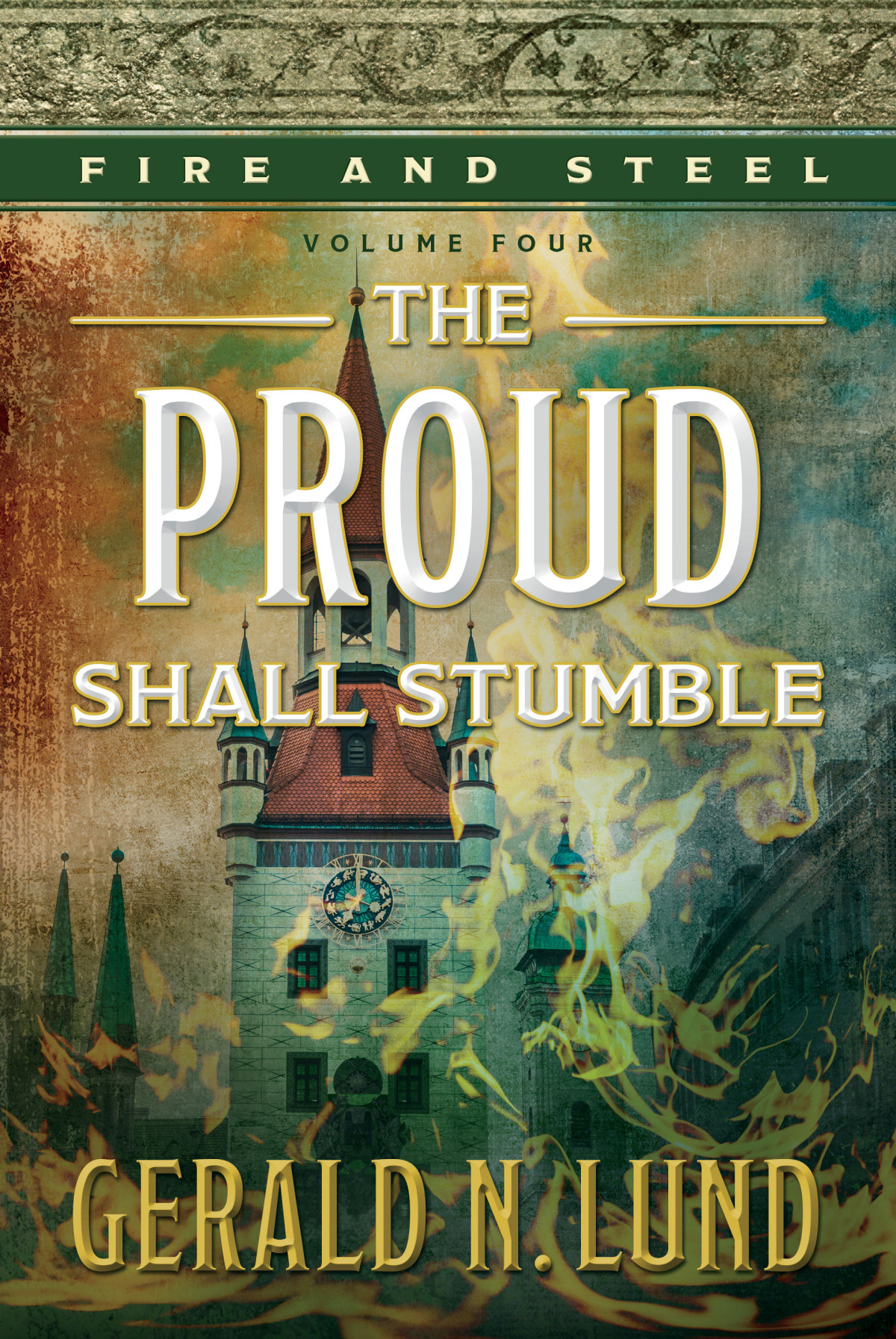 The Proud Shall Stumble Gerald N Lund