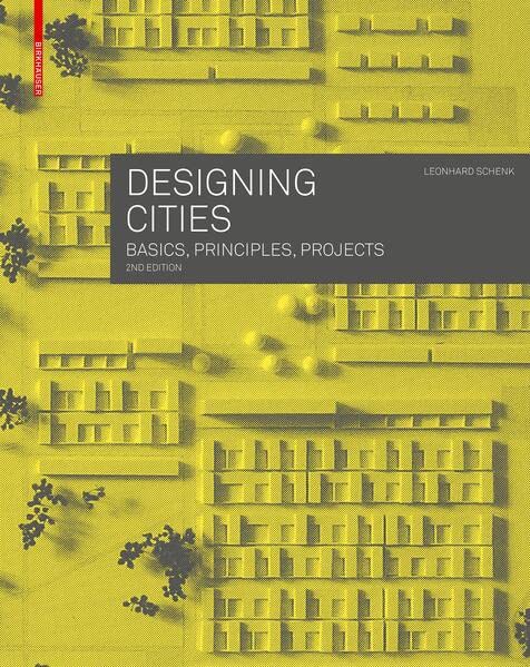 Designing Cities Leonhard Schenk