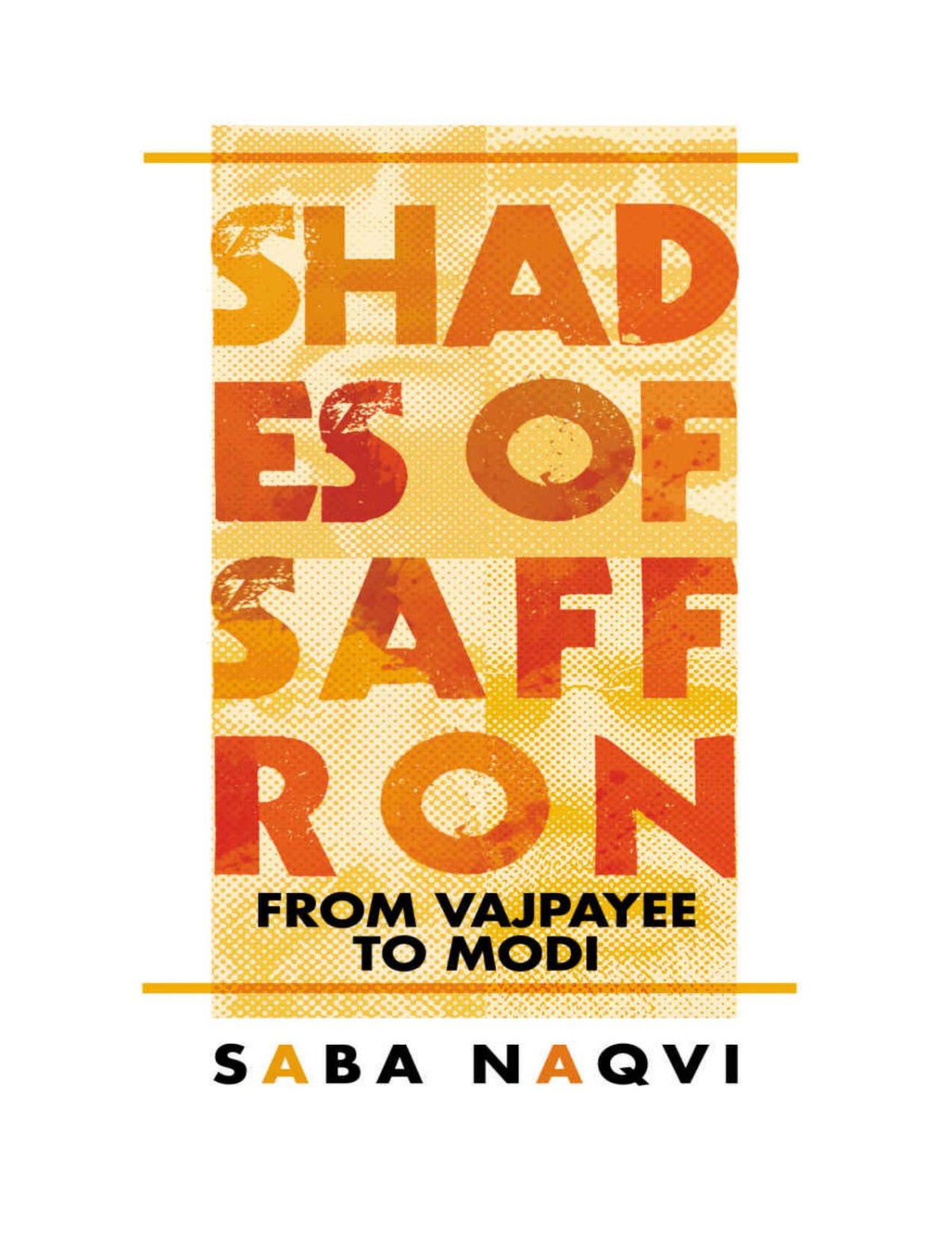 Shades Of Saffron Saba Naqvi