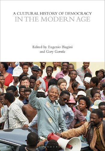 A Cultural History Of Democracy In The Modern Age Volume 6 Eugenio Biagini