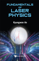 Fundamentals Of Laser Physics Kyungwon An