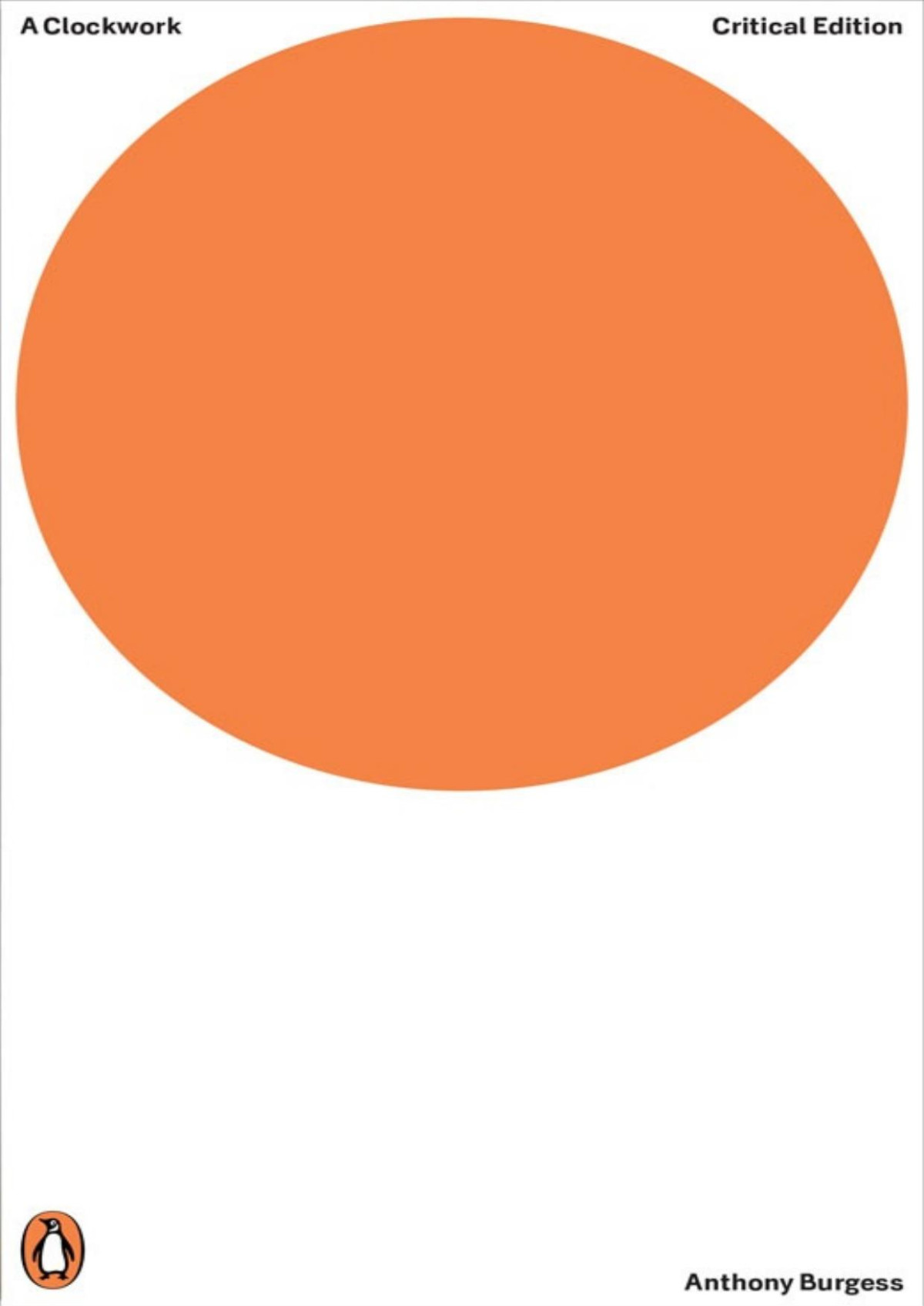 A Clockwork Orange Anthony Burgess