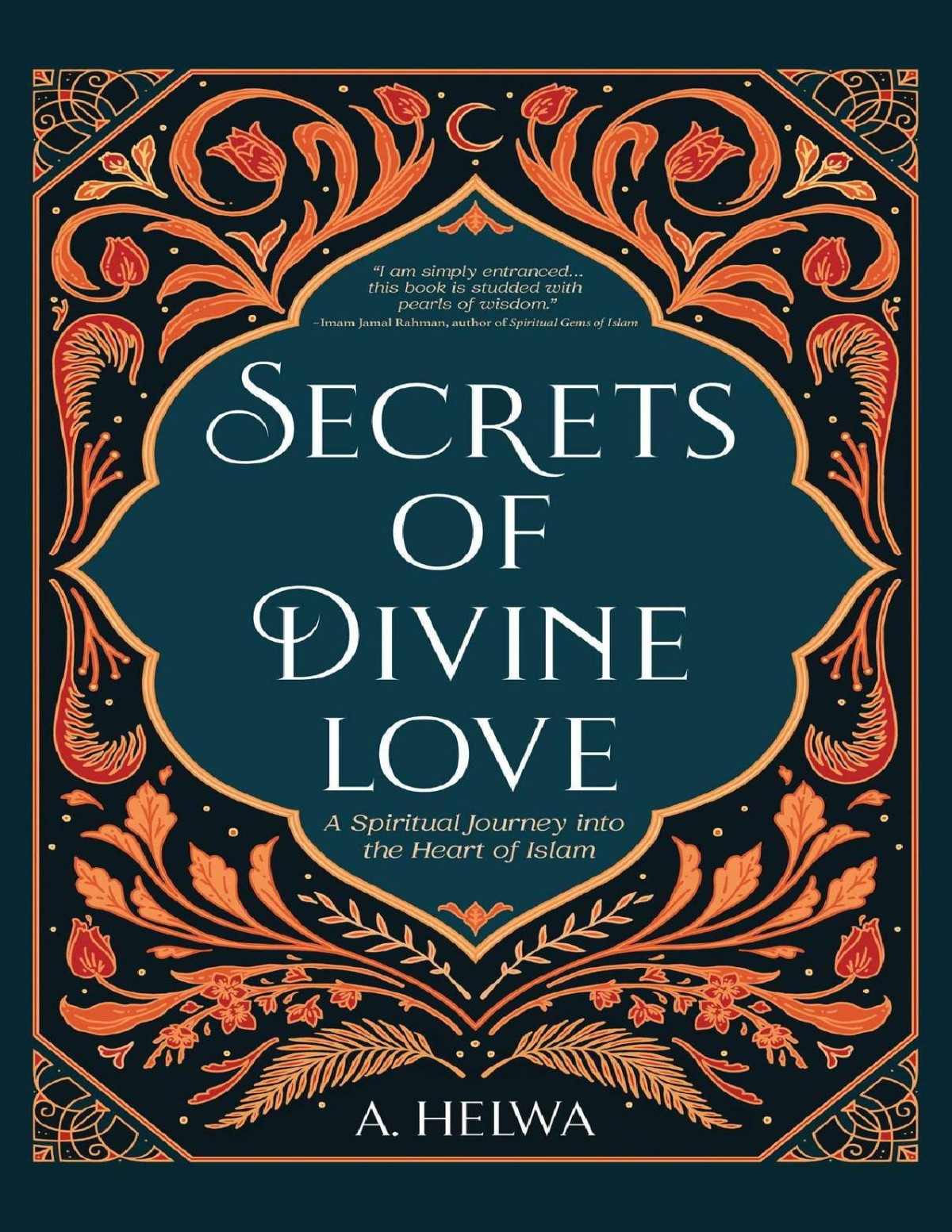 A Helwa Secrets Of Divine Love