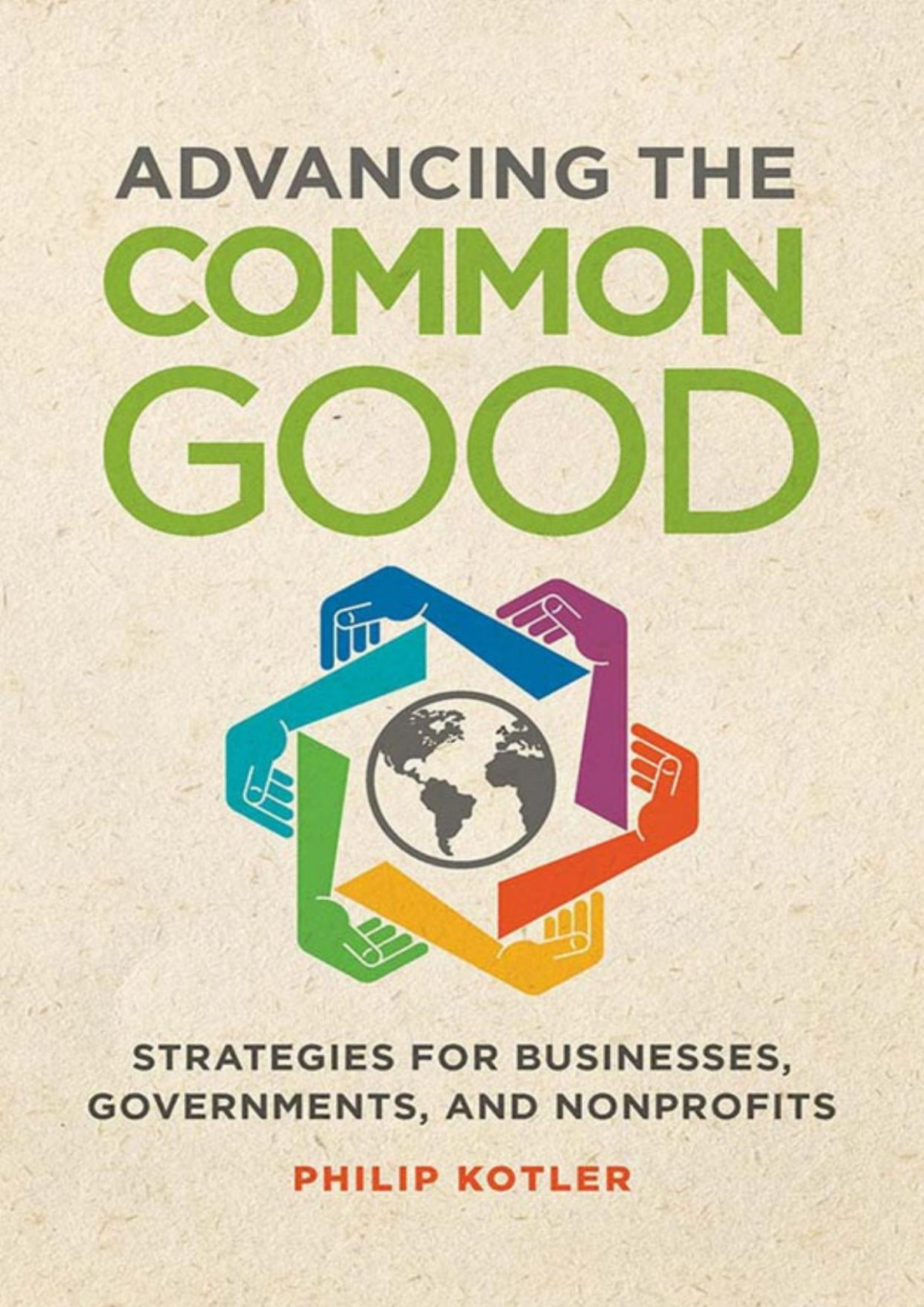 Advancing The Common Good Philip Kotler