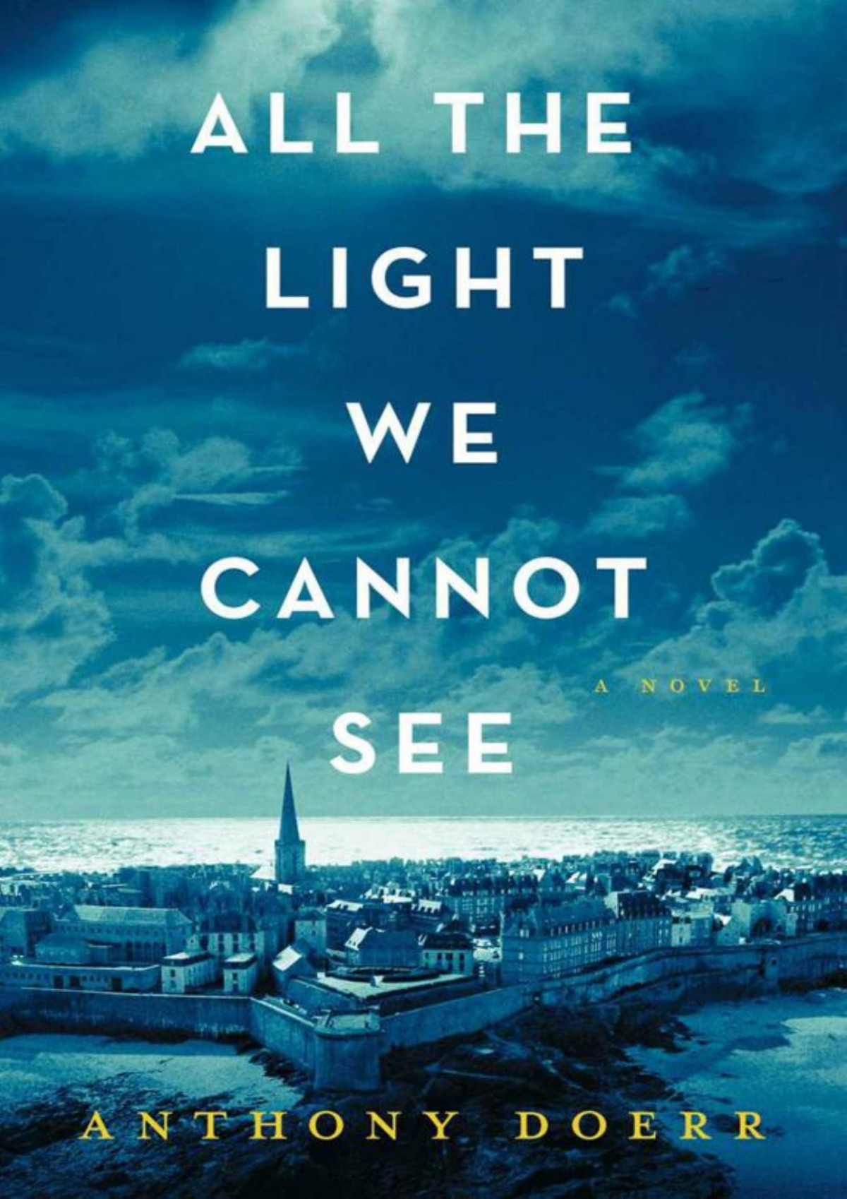 All The Light We Cannot See Anthony Doerr
