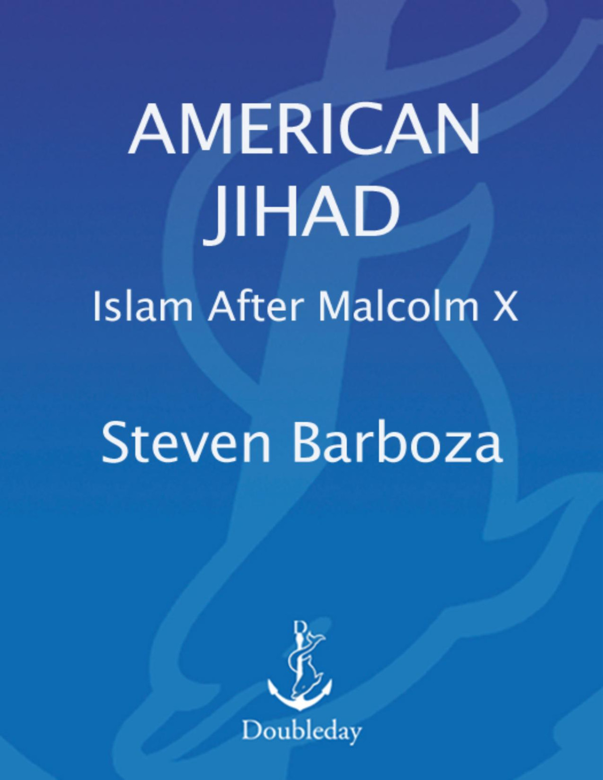 American Jihad Steven Barboza