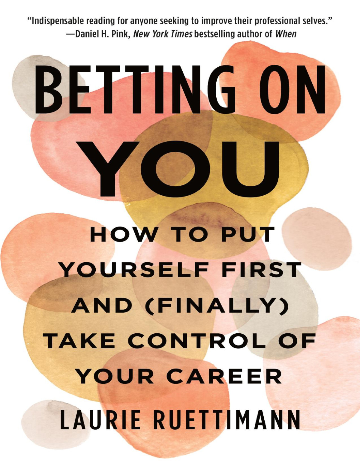 Betting On You Laurie Ruettimann