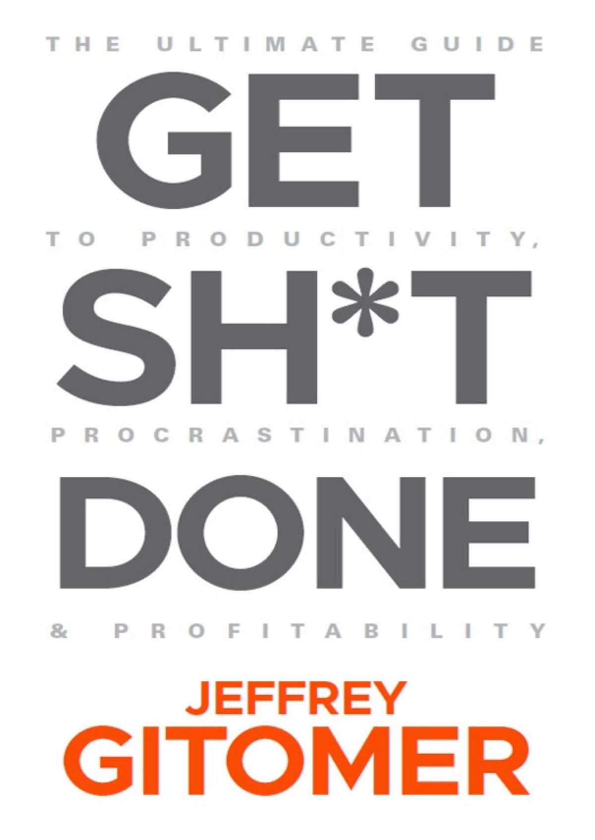 Get Sht Done Jeffrey Gitomer