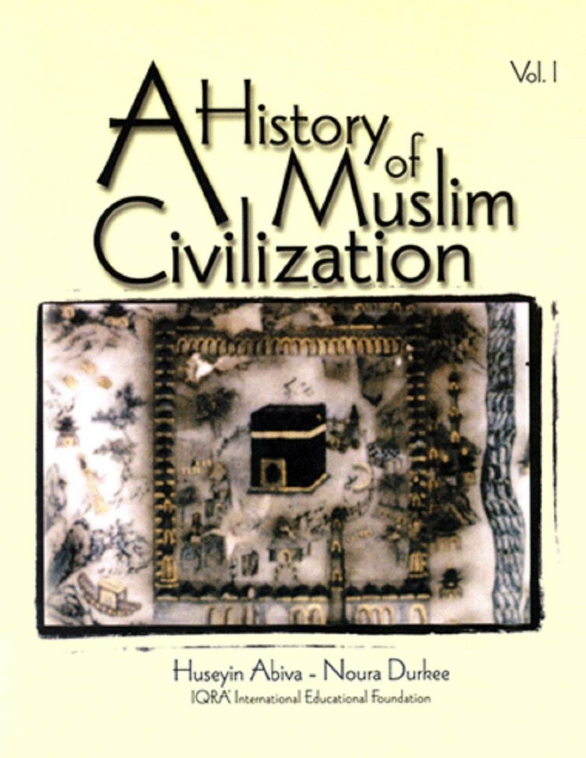 Grade 9 A History Of Muslim Civilization Vol 1 Textbook Abiva