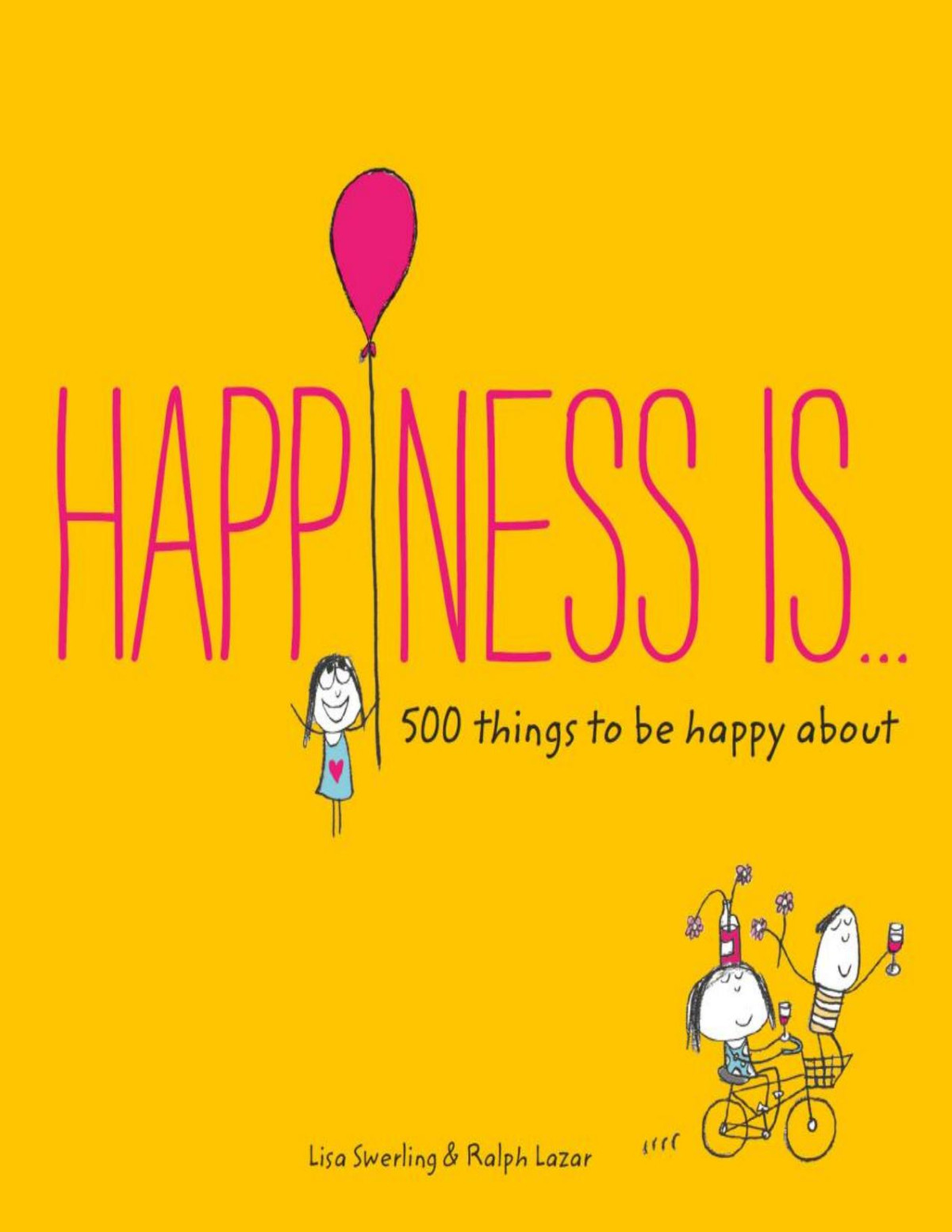 Happiness Is Swerling Lisa Lazar Ralph