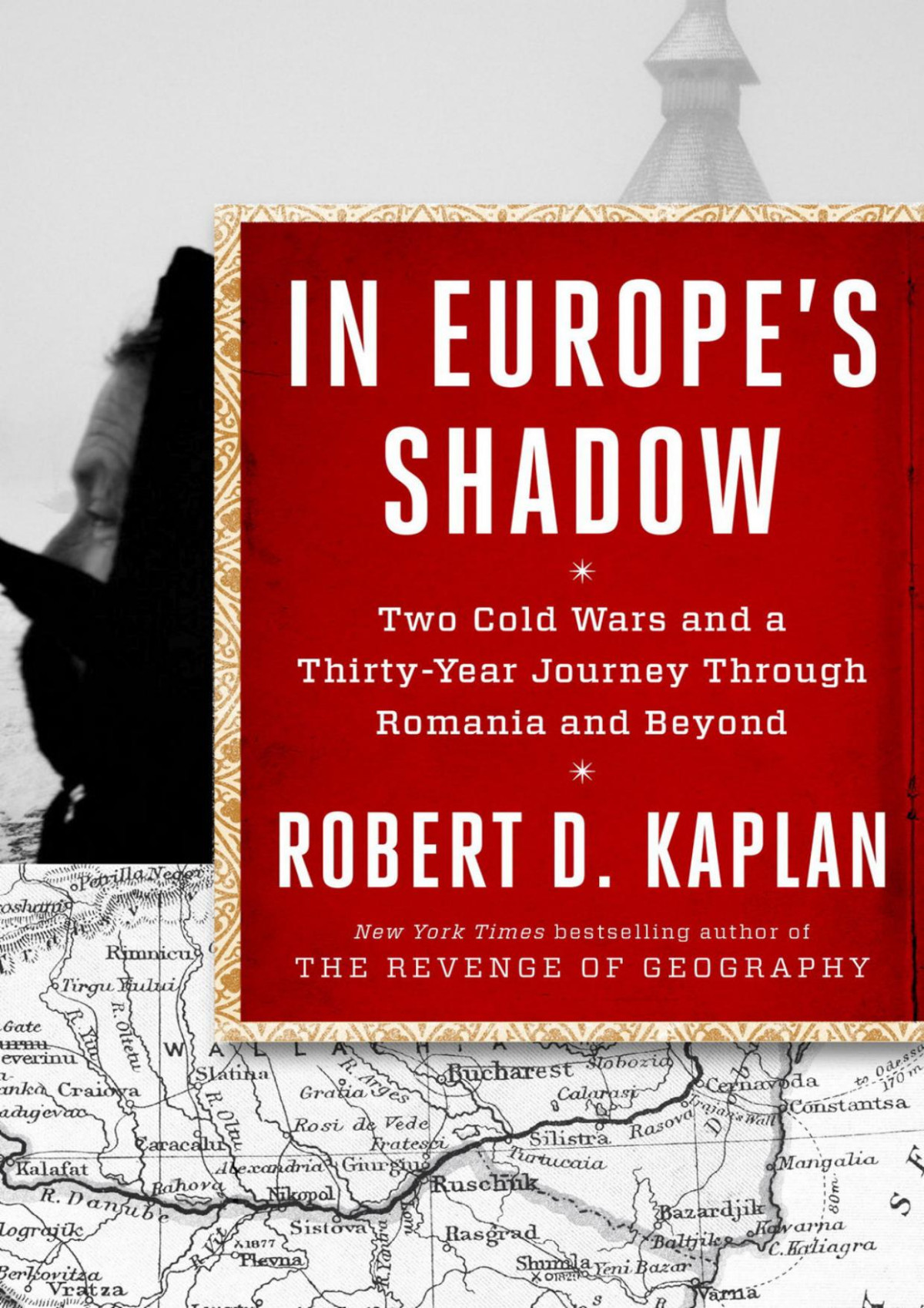 In Europes Shadow Robert D Kaplan