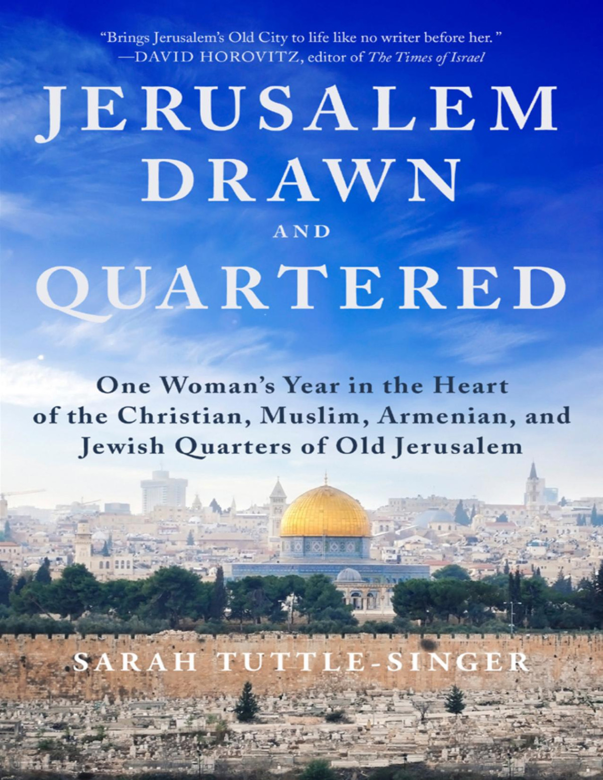 Jerusalem Drawn And Quartered Sarah Tuttlesinger
