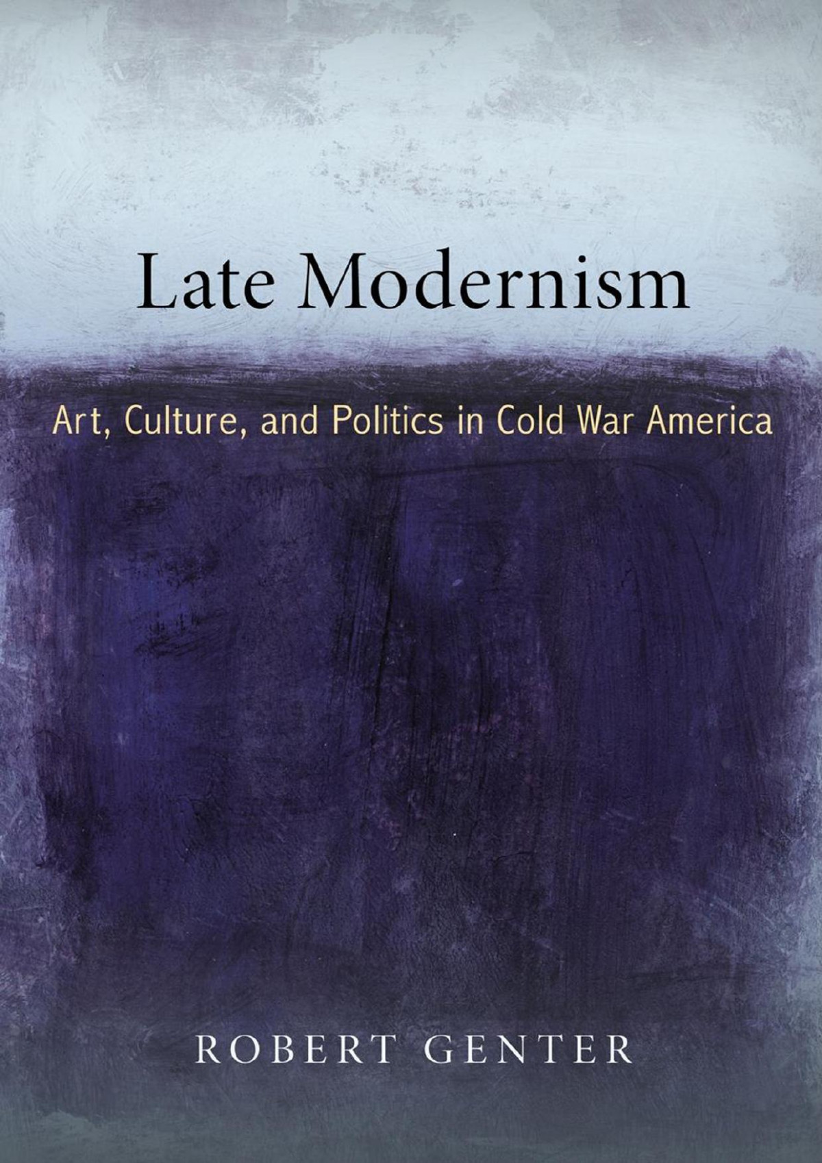 Late Modernism Genter Robert