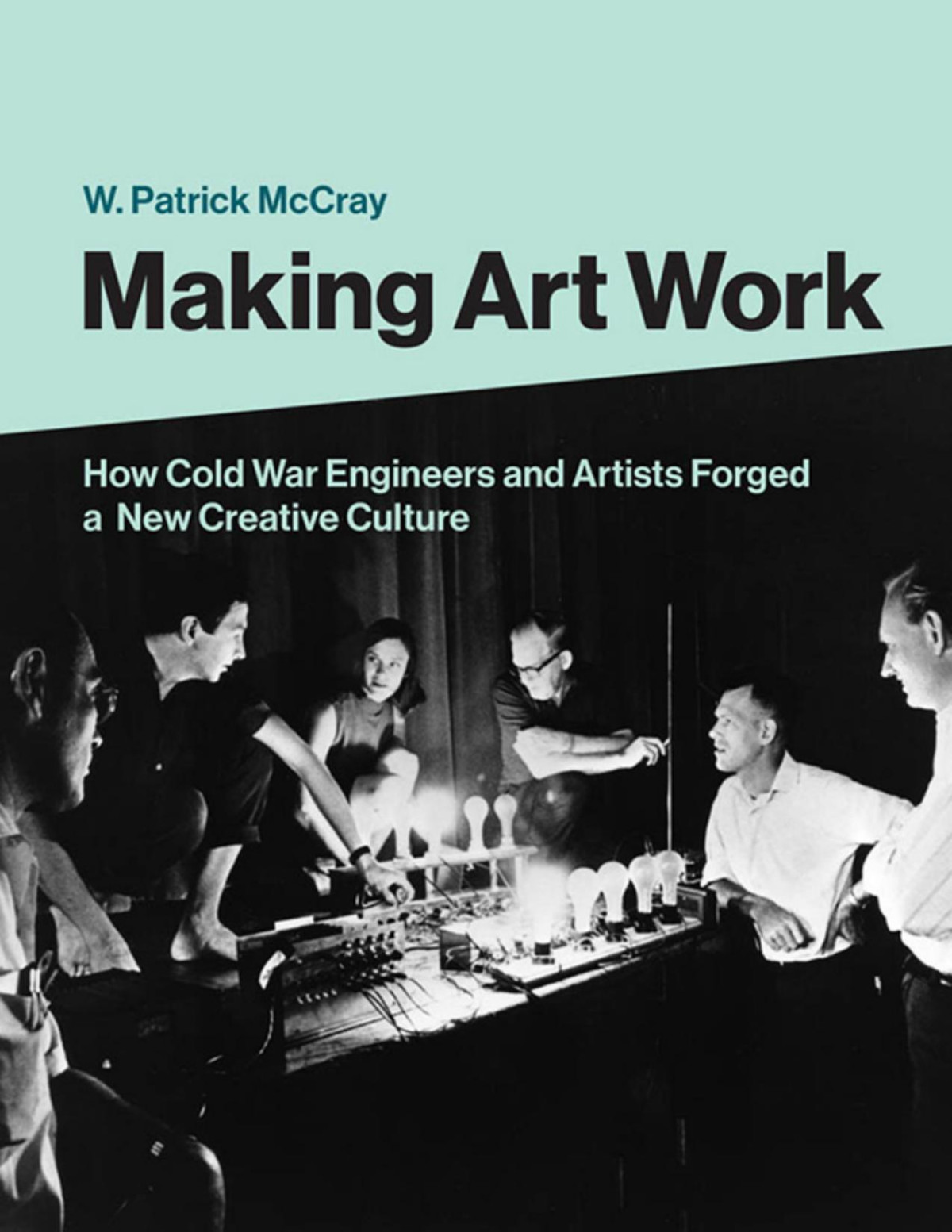 Making Art Work W Patrick Mccray