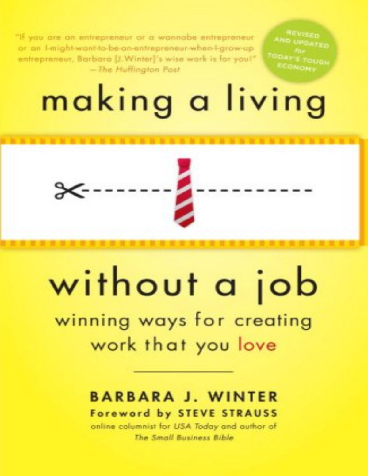 Making A Living Without A Job Winning Ways For Creating Work That You Love Barbara Winter