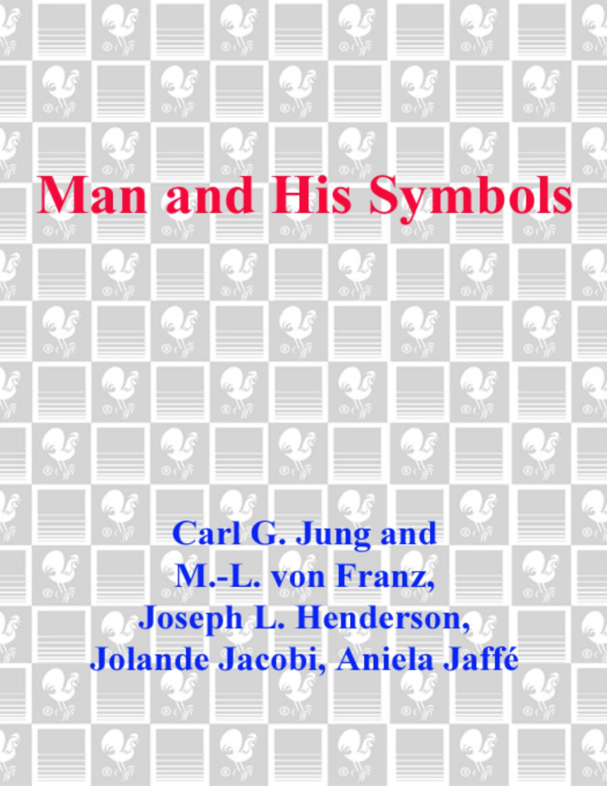 Man And His Symbols Carl Gustav Jung