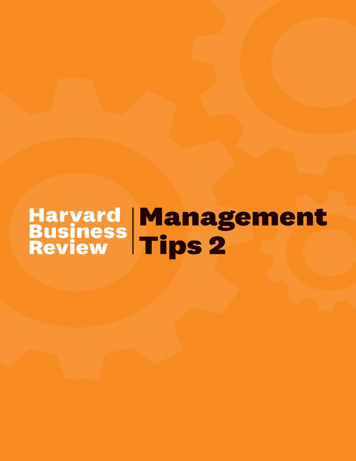 Management Tips 2 Harvard Business Review