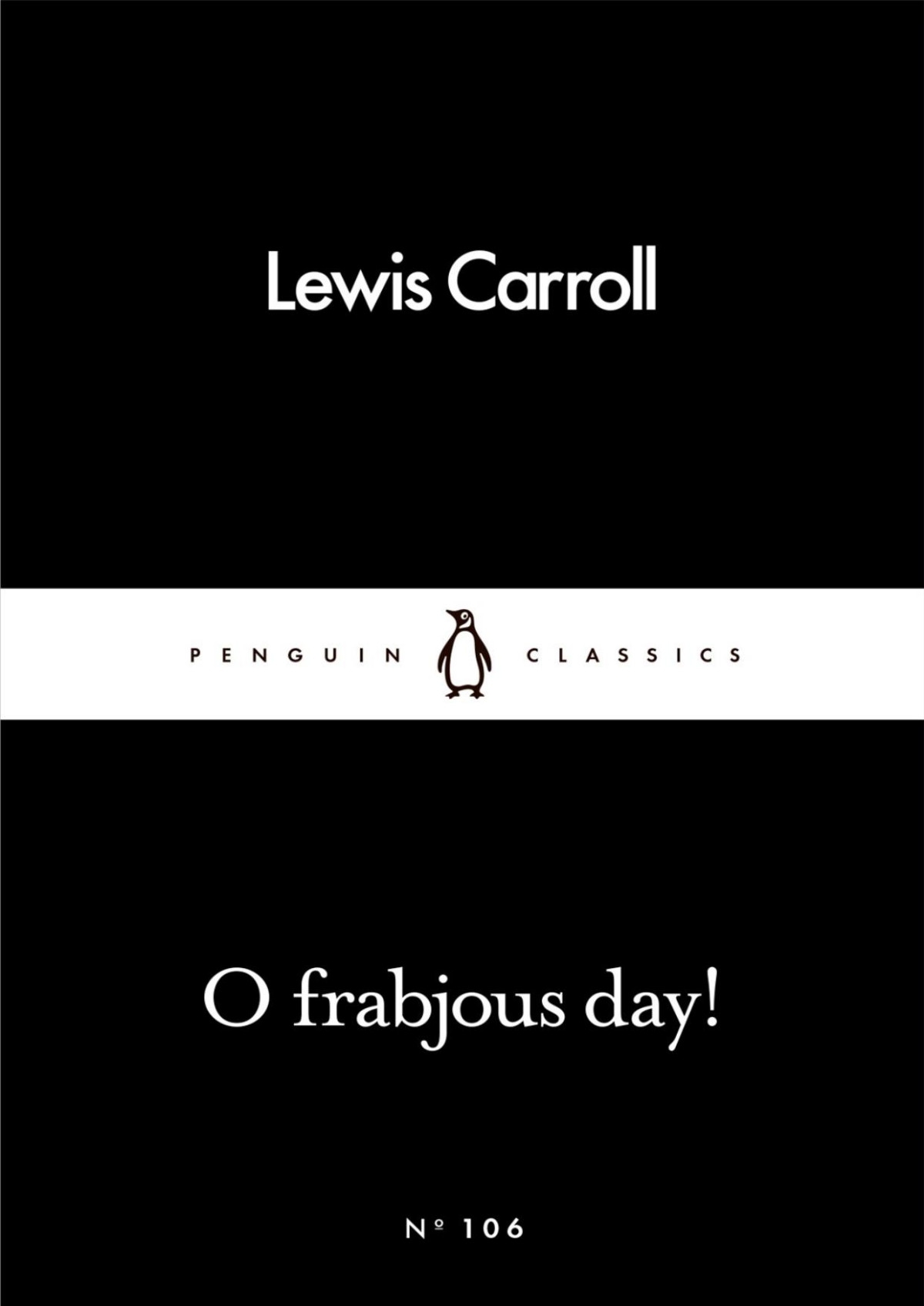 O Frabjous Day Lewis Carroll