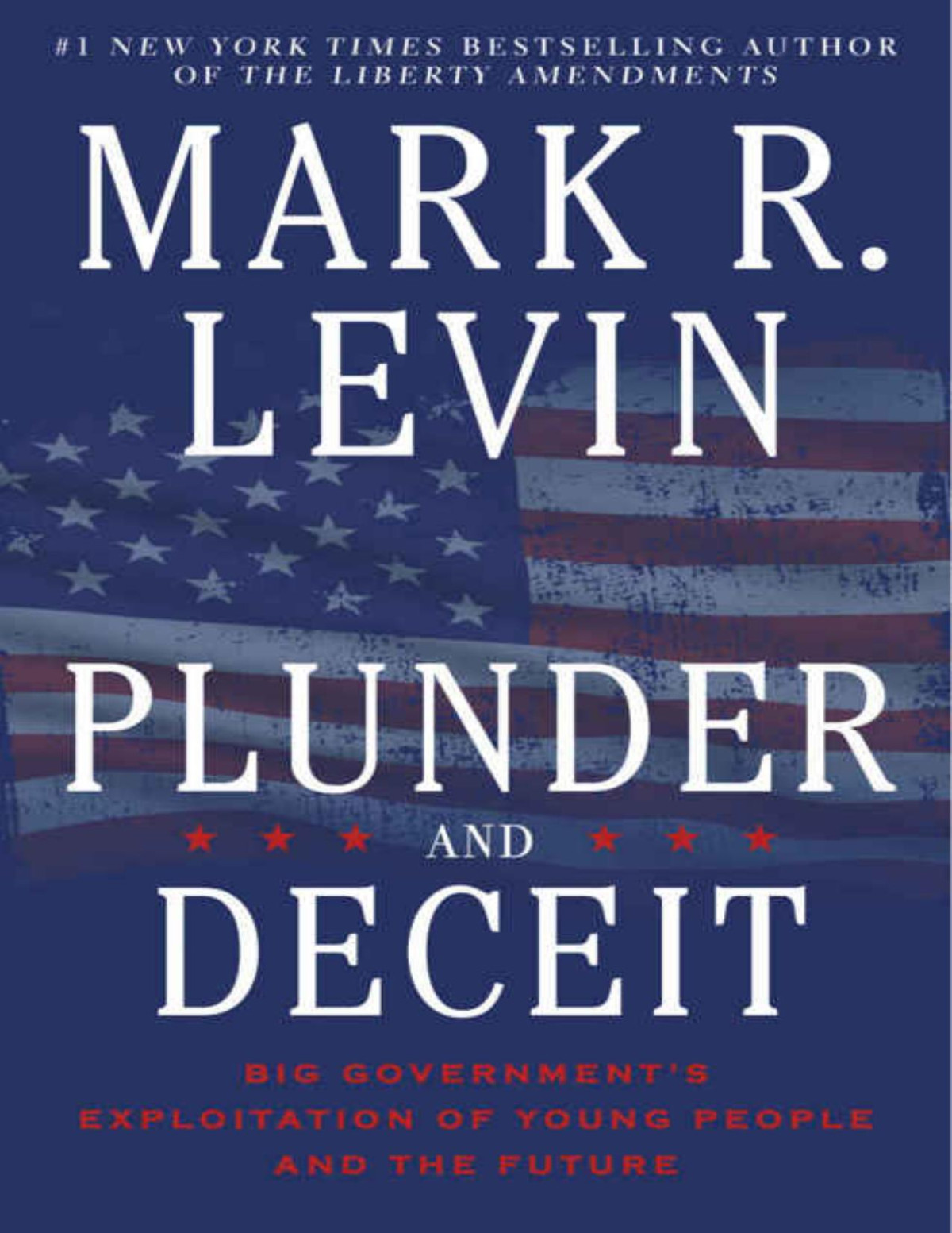 Plunder And Deceit Mark R Levin