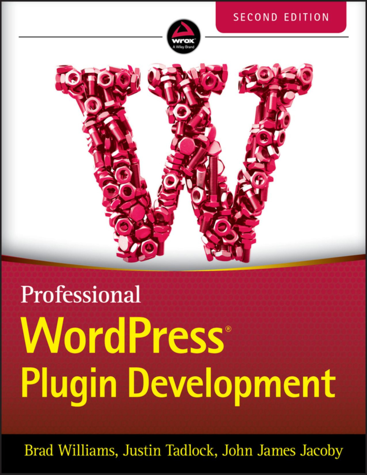 Professional Wordpress Plugin Development Brad Williams Justin Tadlock