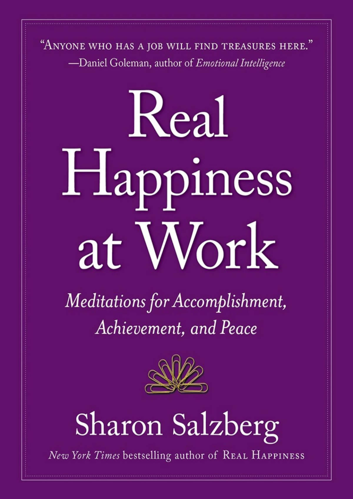 Real Happiness At Work Sharon Salzberg