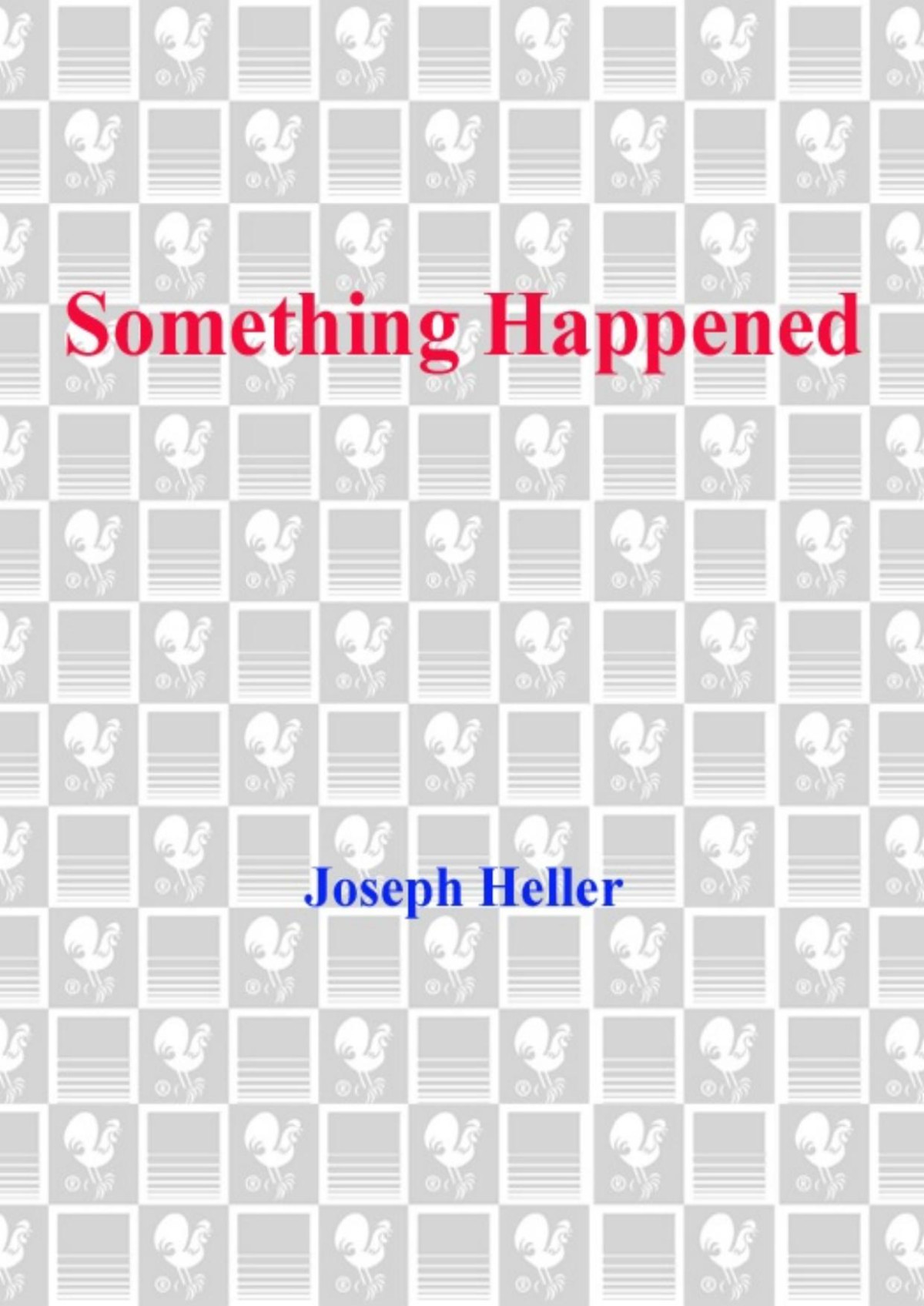 Something Happened Joseph Heller