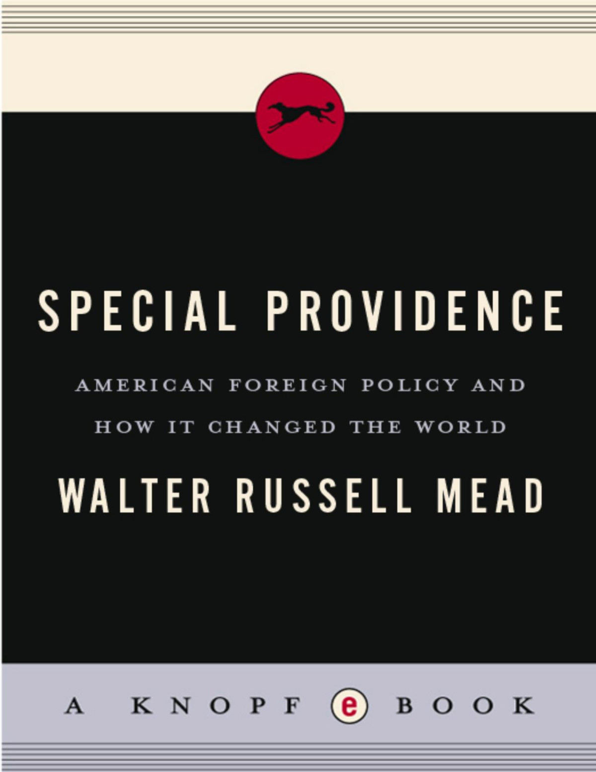 Special Providence Walter Russell Mead