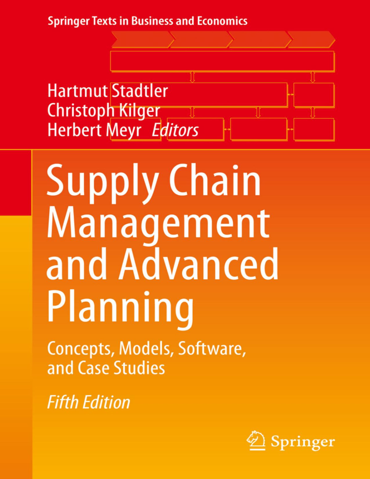 Supply Chain Management And Advanced Planning Concepts Models Software And Case Studies 5th Edition Hartmut Stadtler