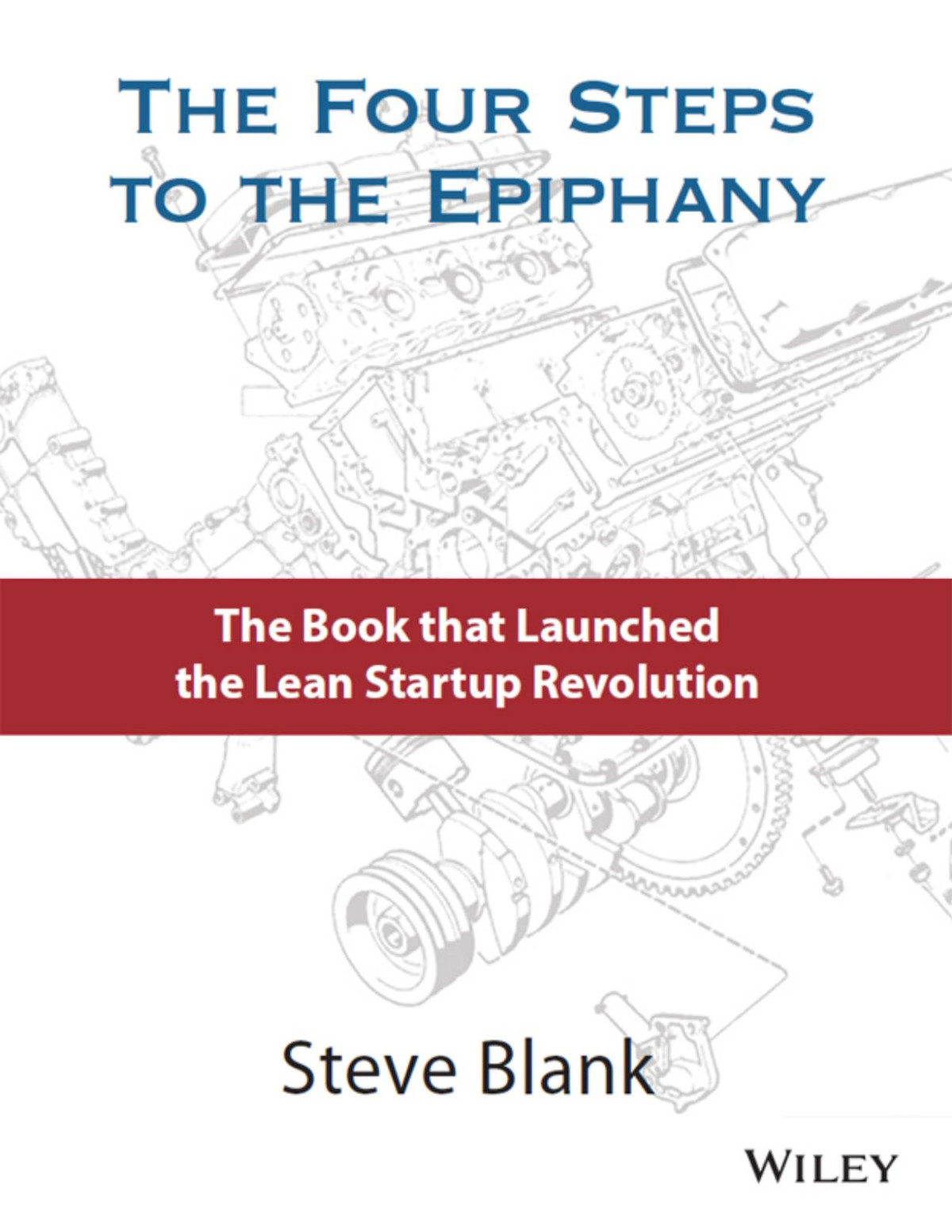 The Four Steps To The Epiphany Steve Blank