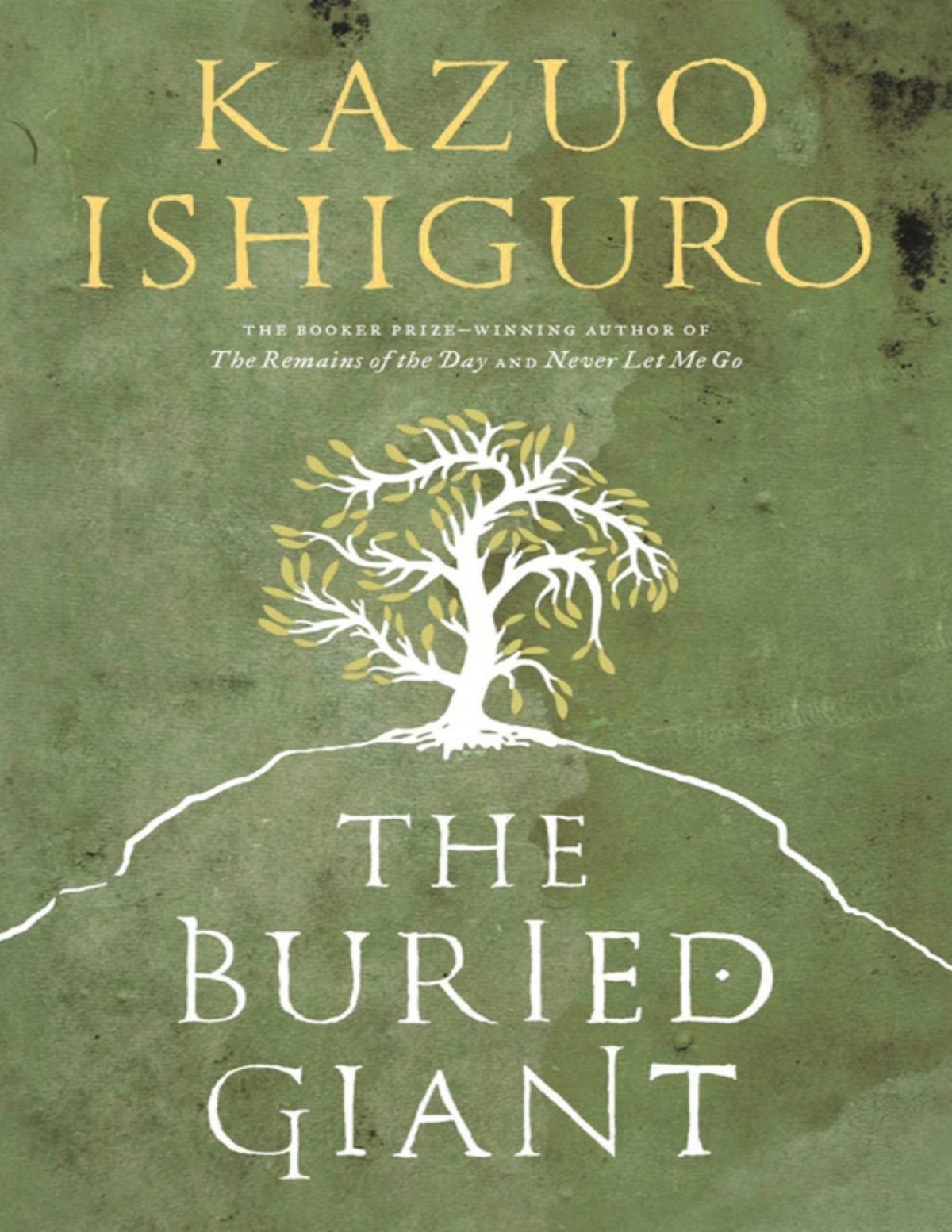 The Buried Giant Kazuo Ishiguro