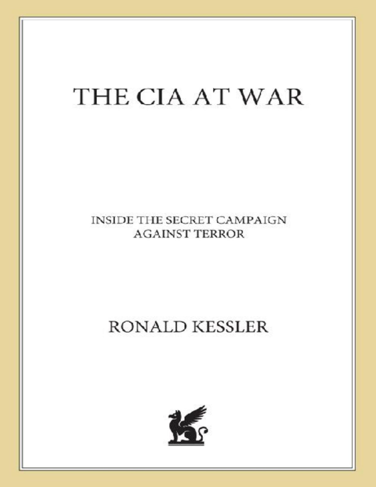 The Cia At War Ronald Kessler