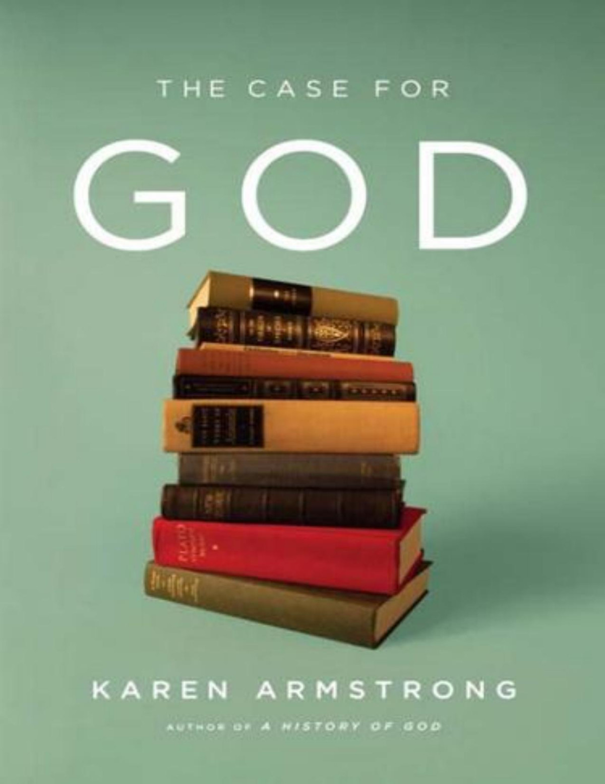 The Case For God Karen Armstrong