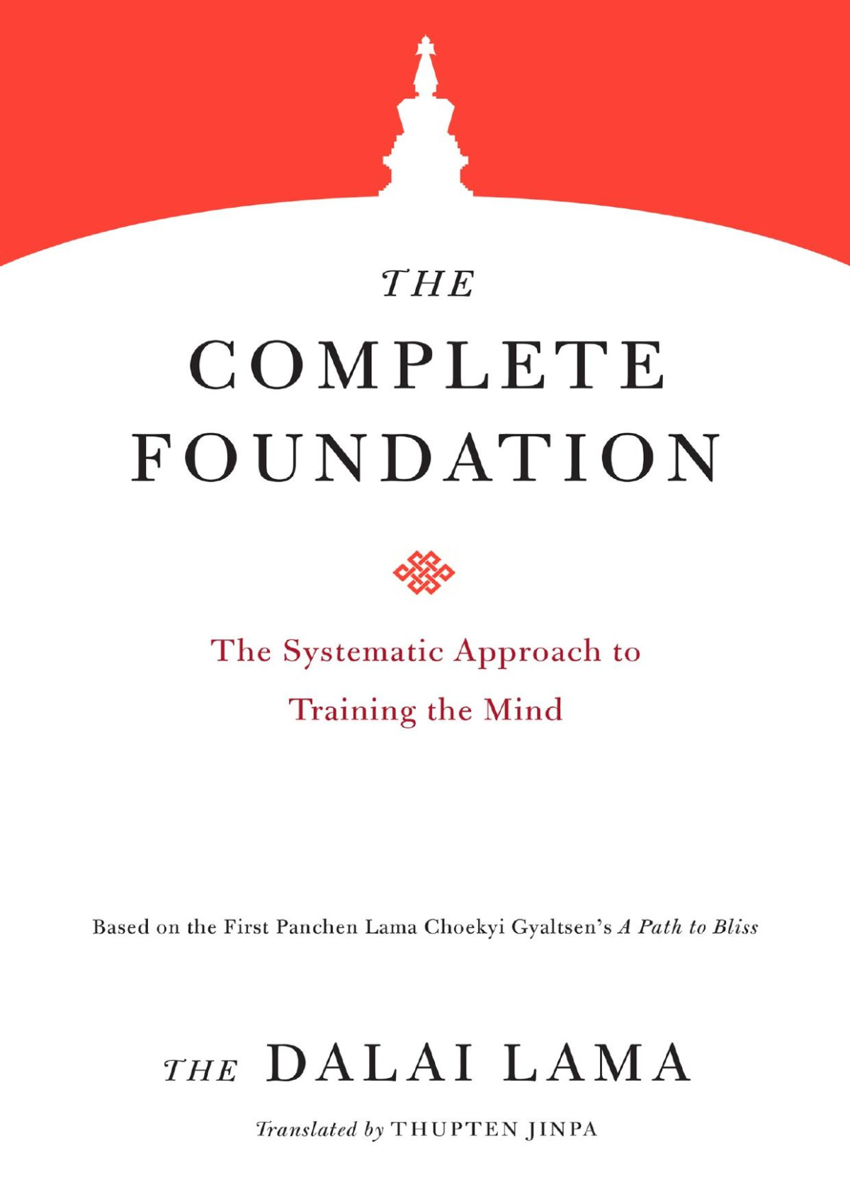 The Complete Foundation The Dalai Lama