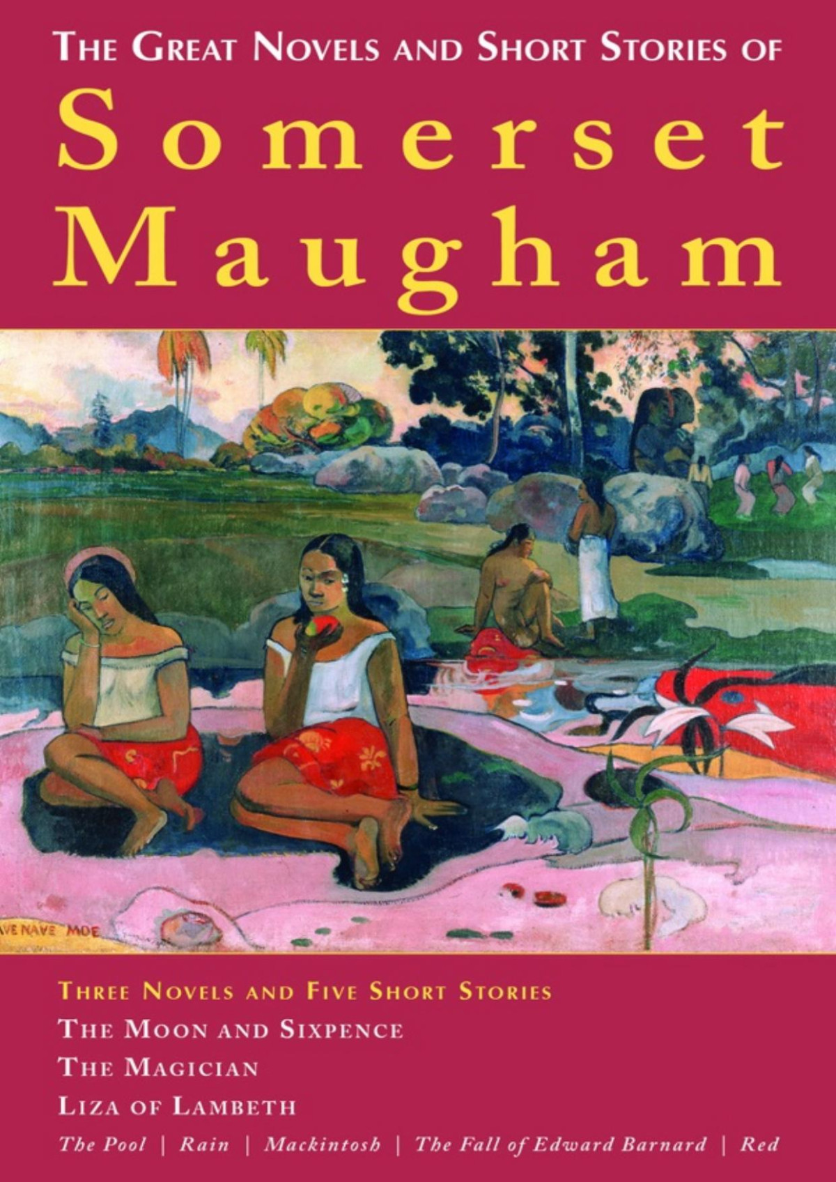 The Great Novels And Short Stories Of Somerset Maugham W Somerset Maugham