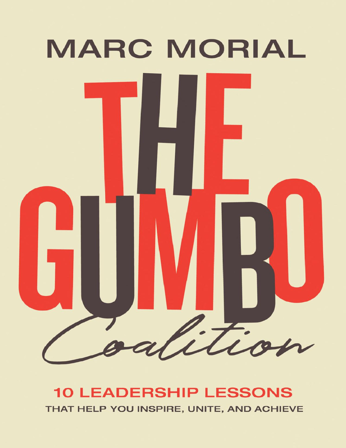 The Gumbo Coalition Marc Morial