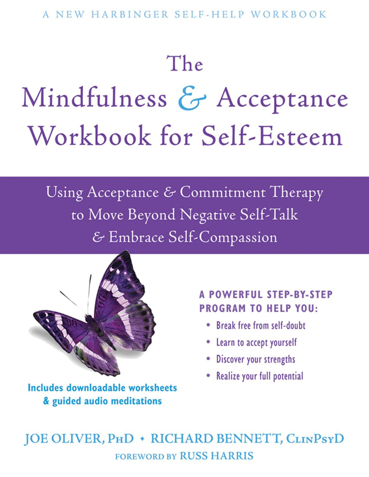 The Mindfulness And Acceptance Workbook For Selfesteem Joe Oliver