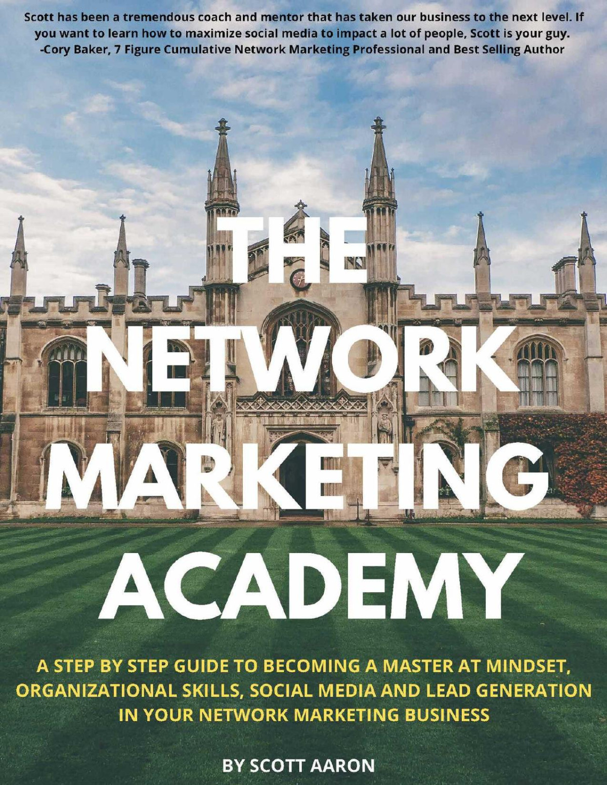 The Network Marketing Academy Aaron Scott