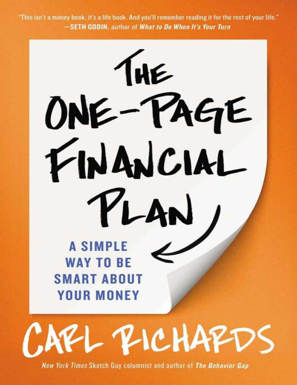 The Onepage Financial Plan A Simple Way To Be Smart About Your Money Carl Richards