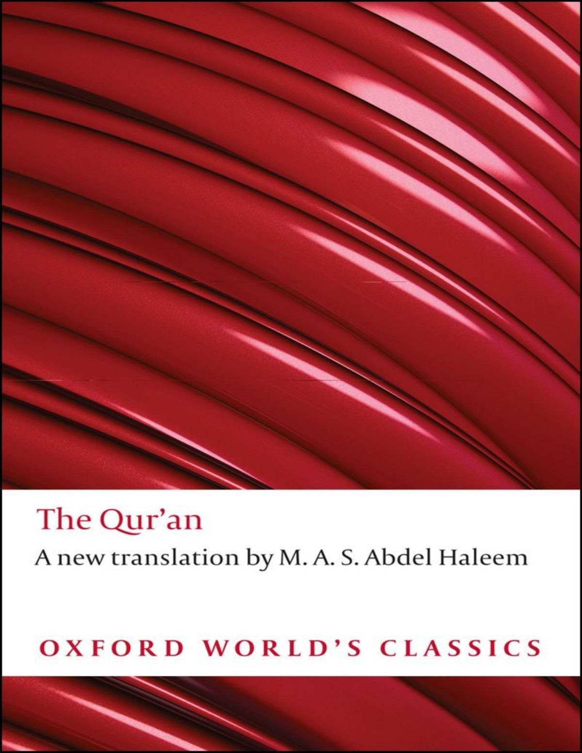 The Quran M A Abdel Haleem