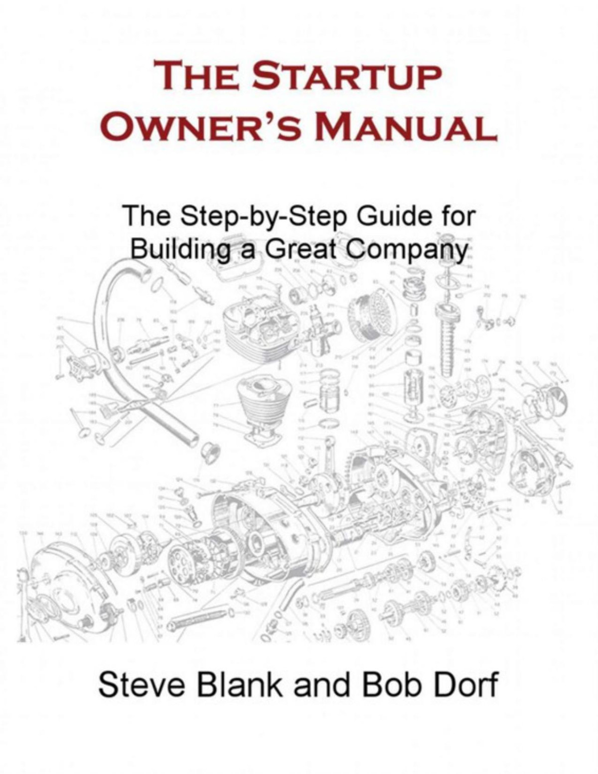 The Startup Owners Manual The Stepbystep Guide For Building A Great Company Blank