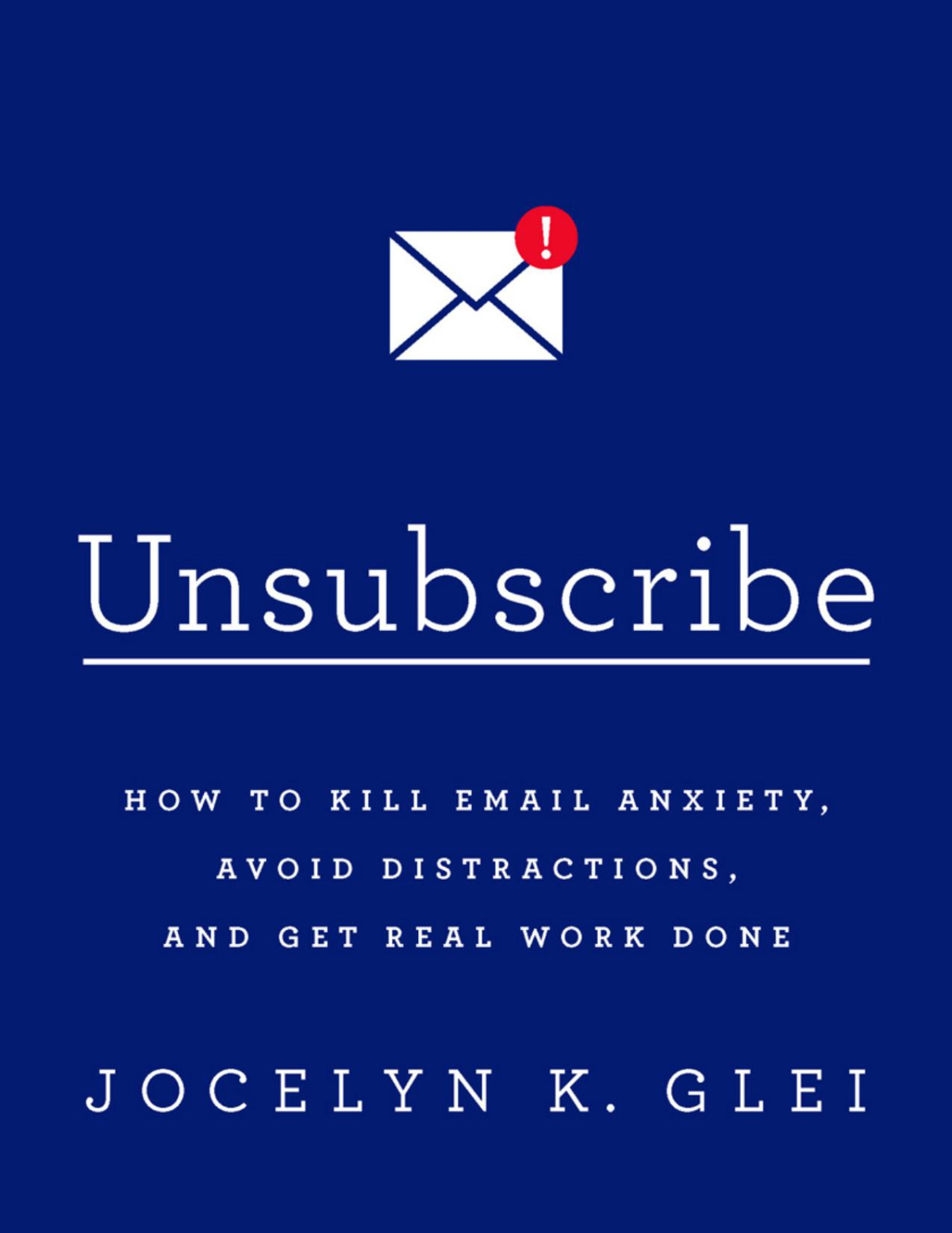Unsubscribe Jocelyn K Glei