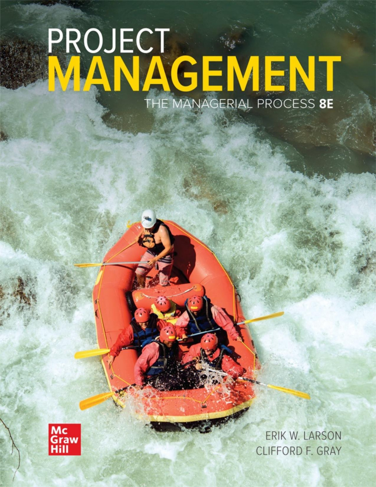 Project Management The Managerial Process 8th Edition Larson